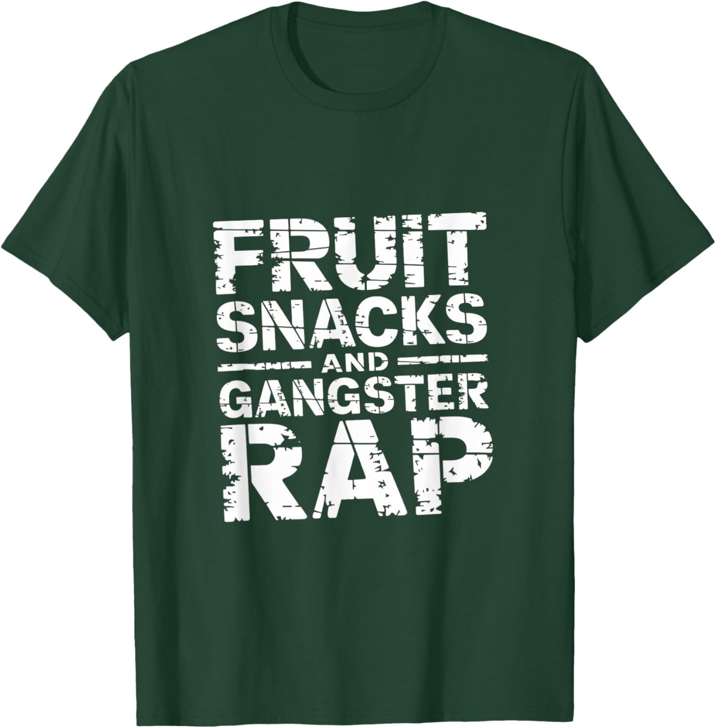 Fruit Snacks And Gangster Rap Kid Friendly Humor T-Shirt - T-Shirt | Forest