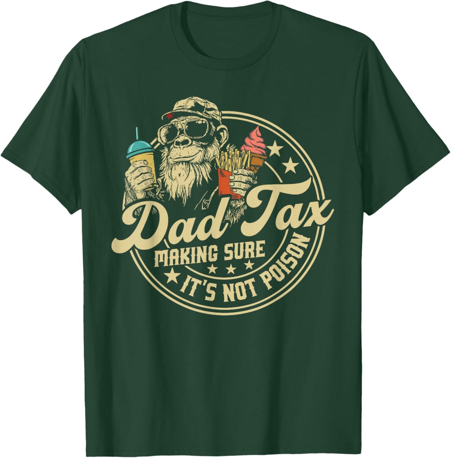Dad Tax Making Sure It's Not Poison Monkey Father's Day T-Shirt - T-Shirt | Forest