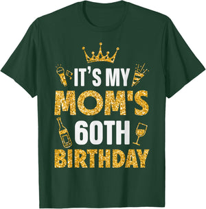 Mother Mommy It's My Mom's 60th Birthday 1965 60 Years Old T-Shirt - T-Shirt | Forest