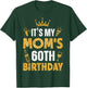Mother Mommy It's My Mom's 60th Birthday 1965 60 Years Old T-Shirt - T-Shirt | Forest