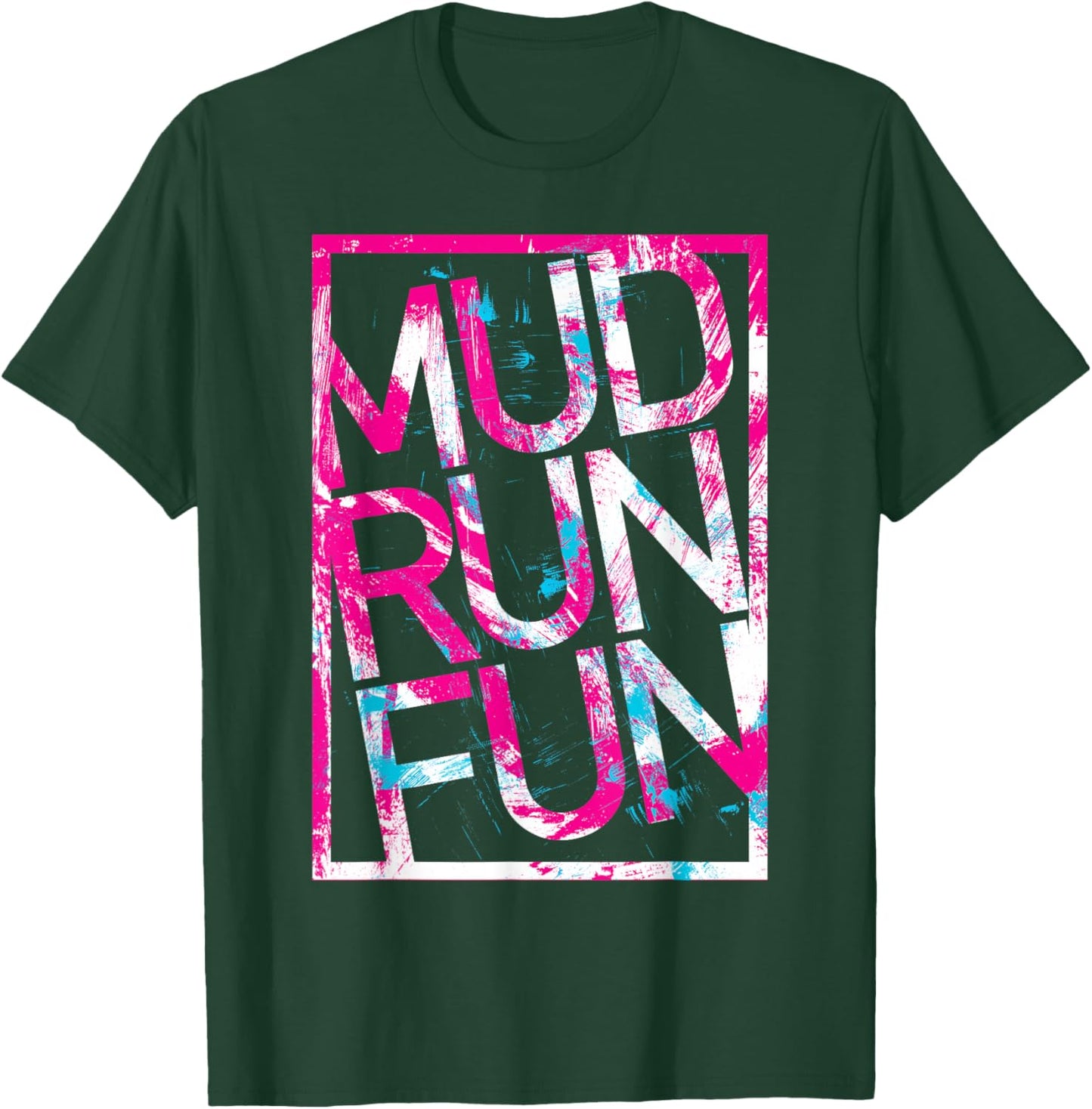Mud Run Fun CROOKED Mudder PINK Trail Running and Mudding T-Shirt - T-Shirt | Forest