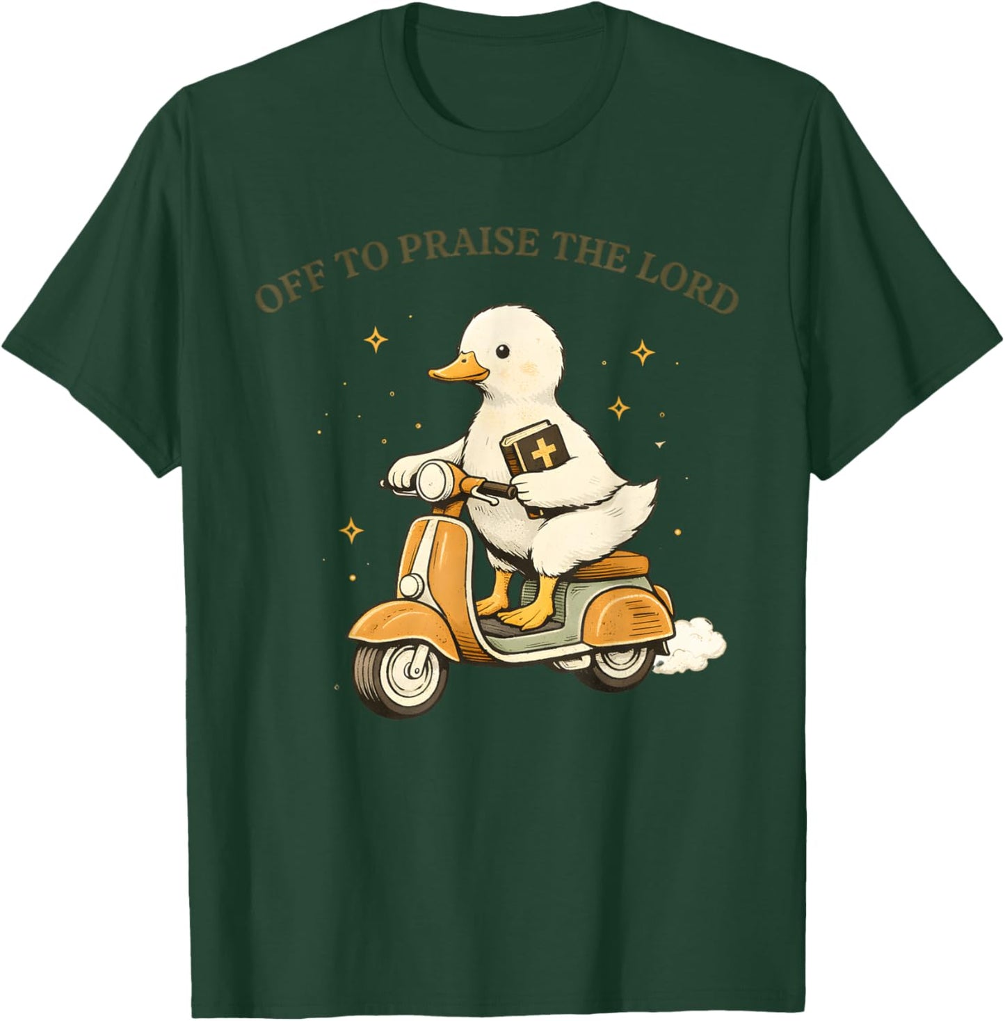 Off to Praise The Lord Christian Duck Faith Humor T-Shirt - T-Shirt | Forest