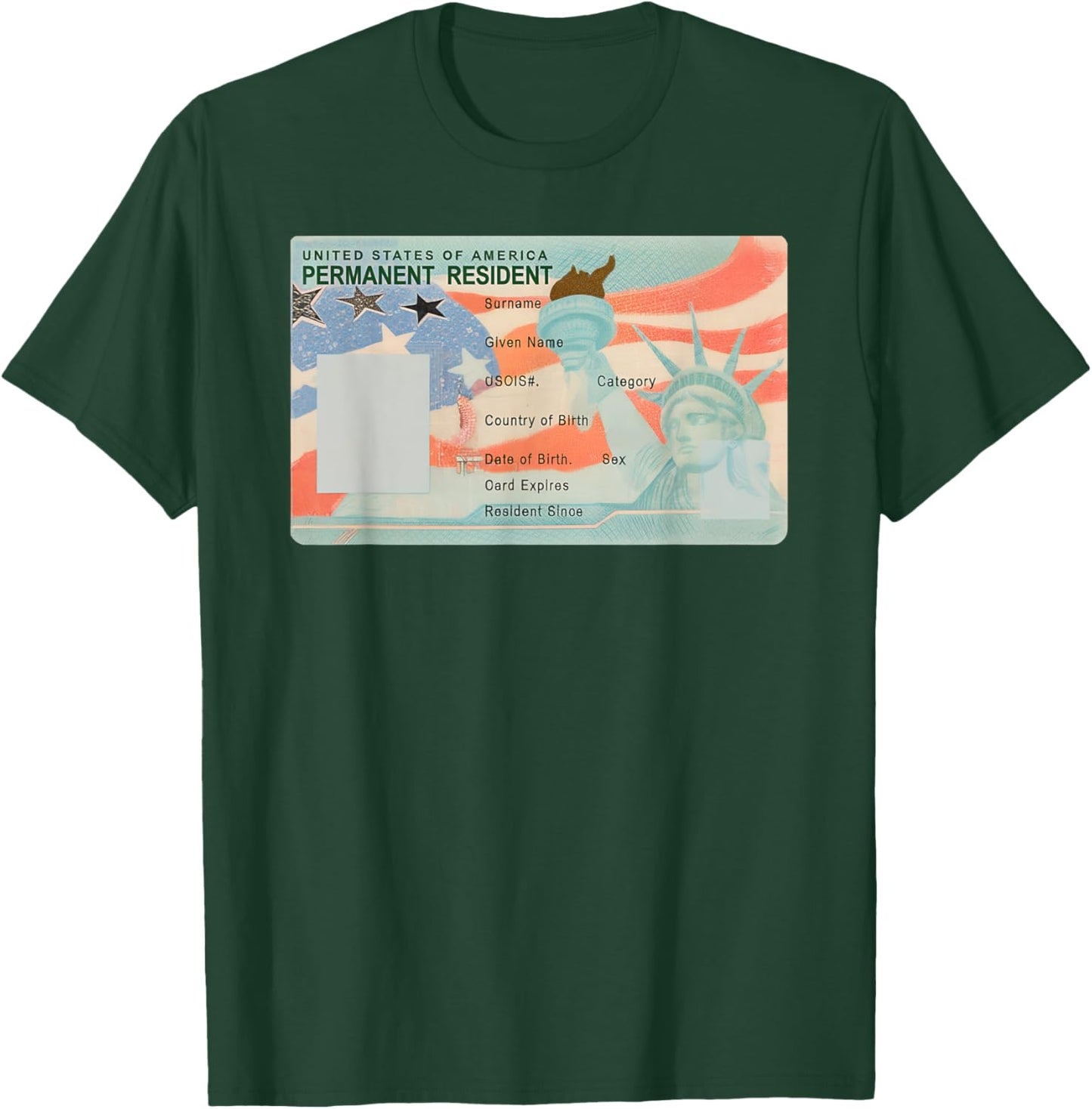 United States Of America Permanent Resident Your Green Card T-Shirt - T-Shirt | Forest