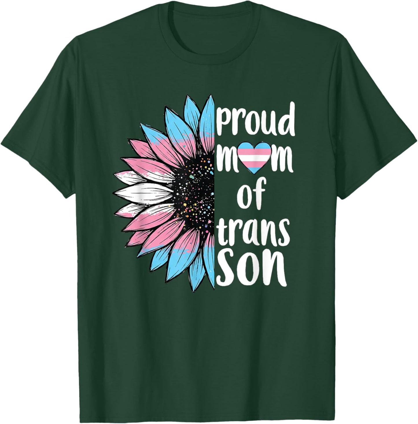 Proud-Mom of Trans Son Sunflower LGBTQ Pride Transsexual T-Shirt - T-Shirt | Forest