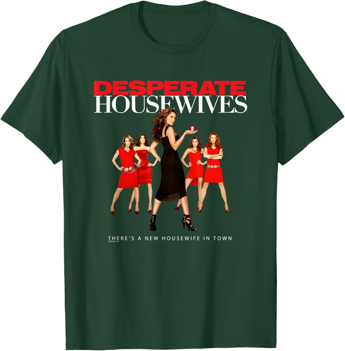 Desperate Housewives New Housewife in Town Photo TV Show T-Shirt - T-Shirt | Forest