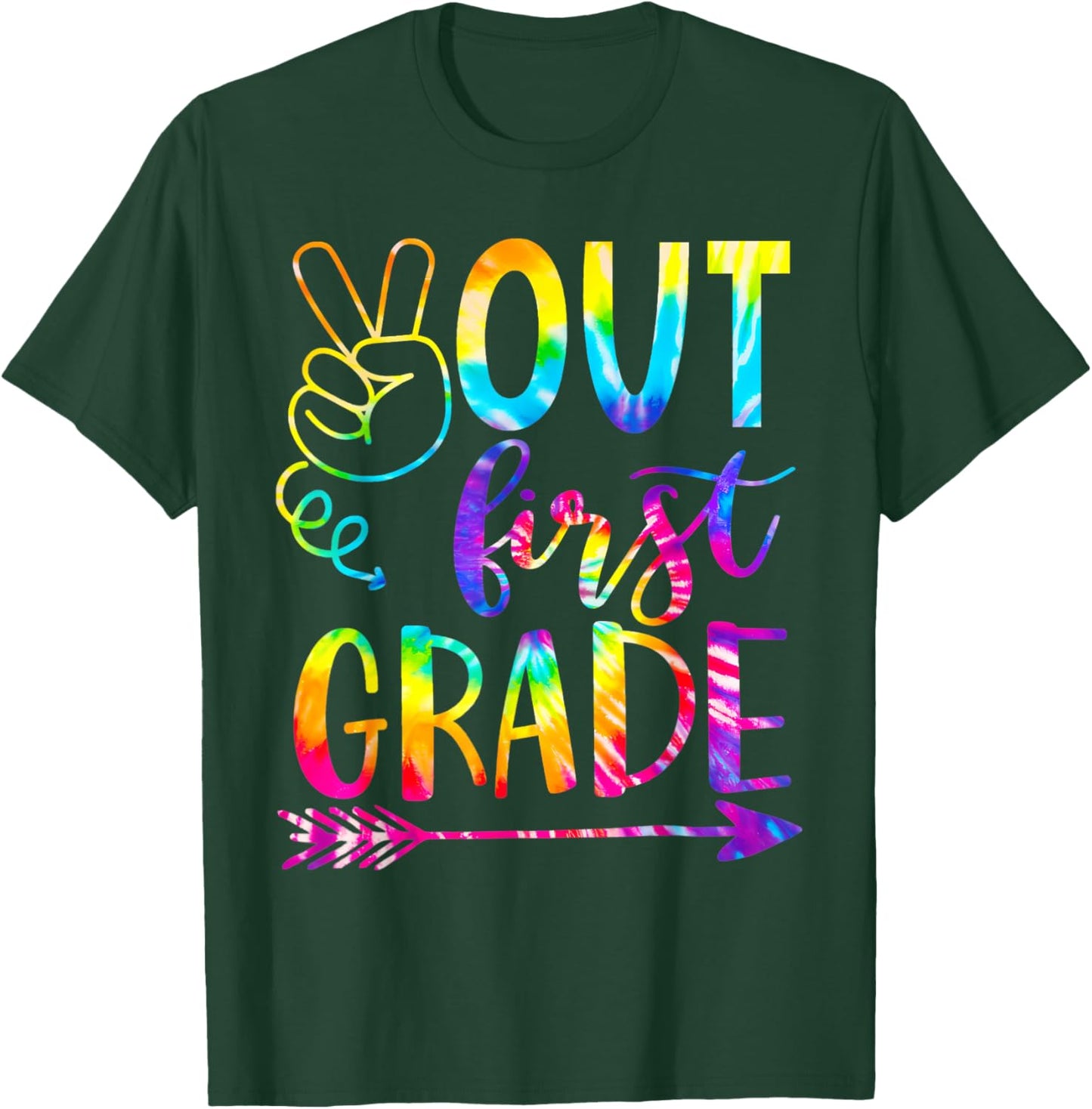 Peace Out First 1st Grade Happy Last Day of School Tie Dye T-Shirt - T-Shirt | Forest