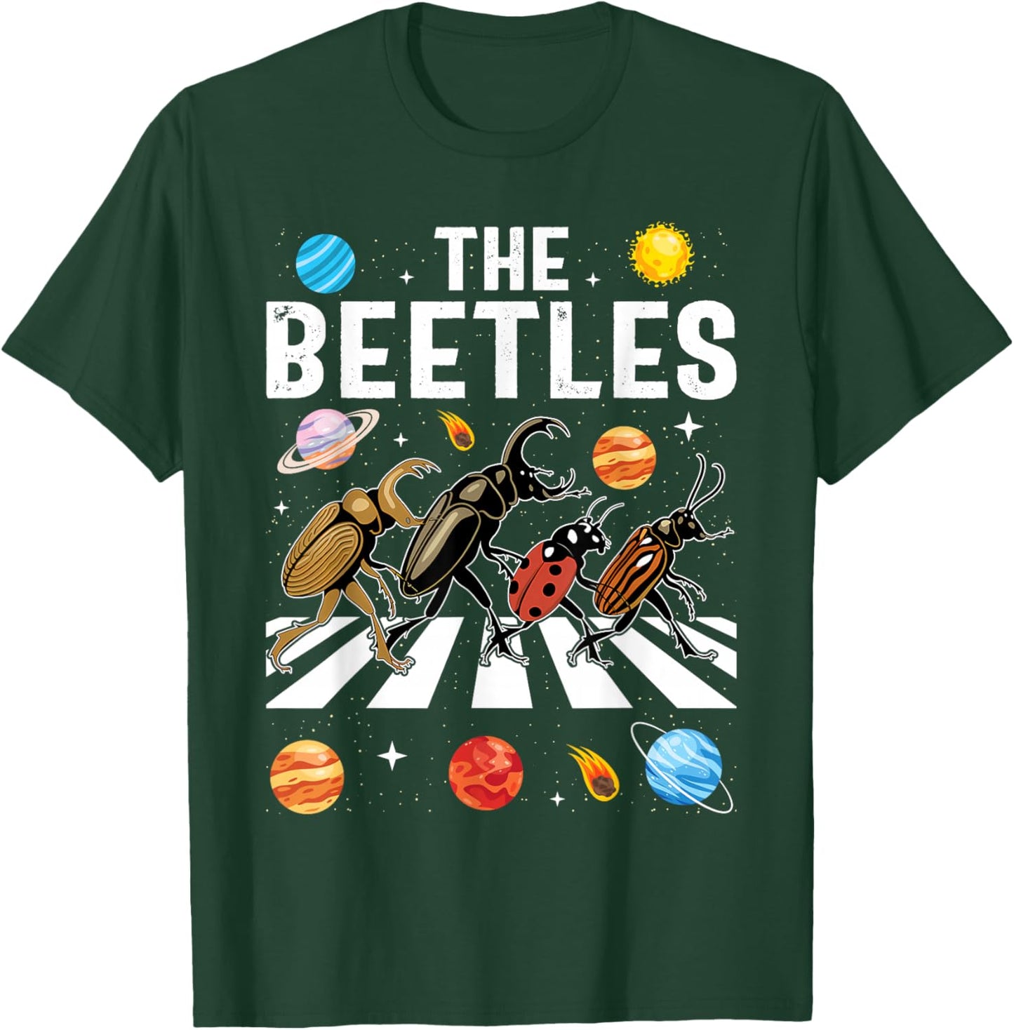 The Beetles - Entomology Insect Bug Collector Entomologist T-Shirt - T-Shirt | Forest