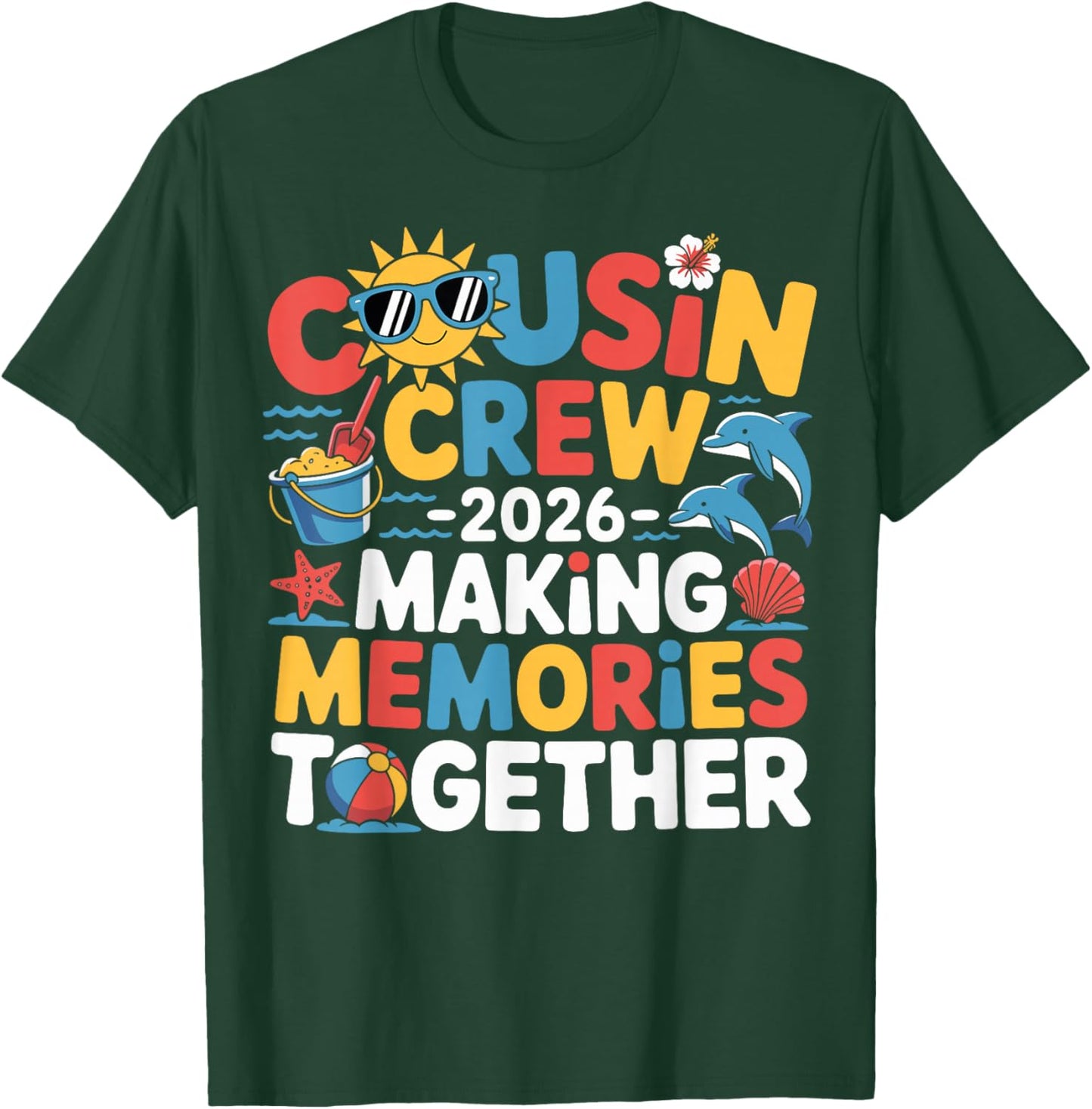 Cousin Crew 2026 Making Memories Summer Family Vacation Kids T-Shirt - T-Shirt | Forest