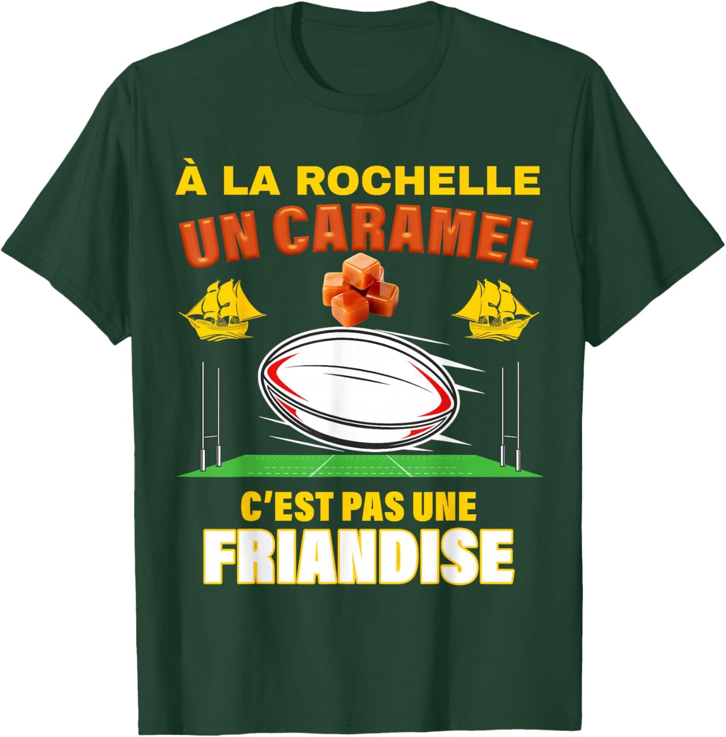 La Rochelle Caramel Rugby Local Humour Men's Women's Child T-Shirt - T-Shirt | Forest