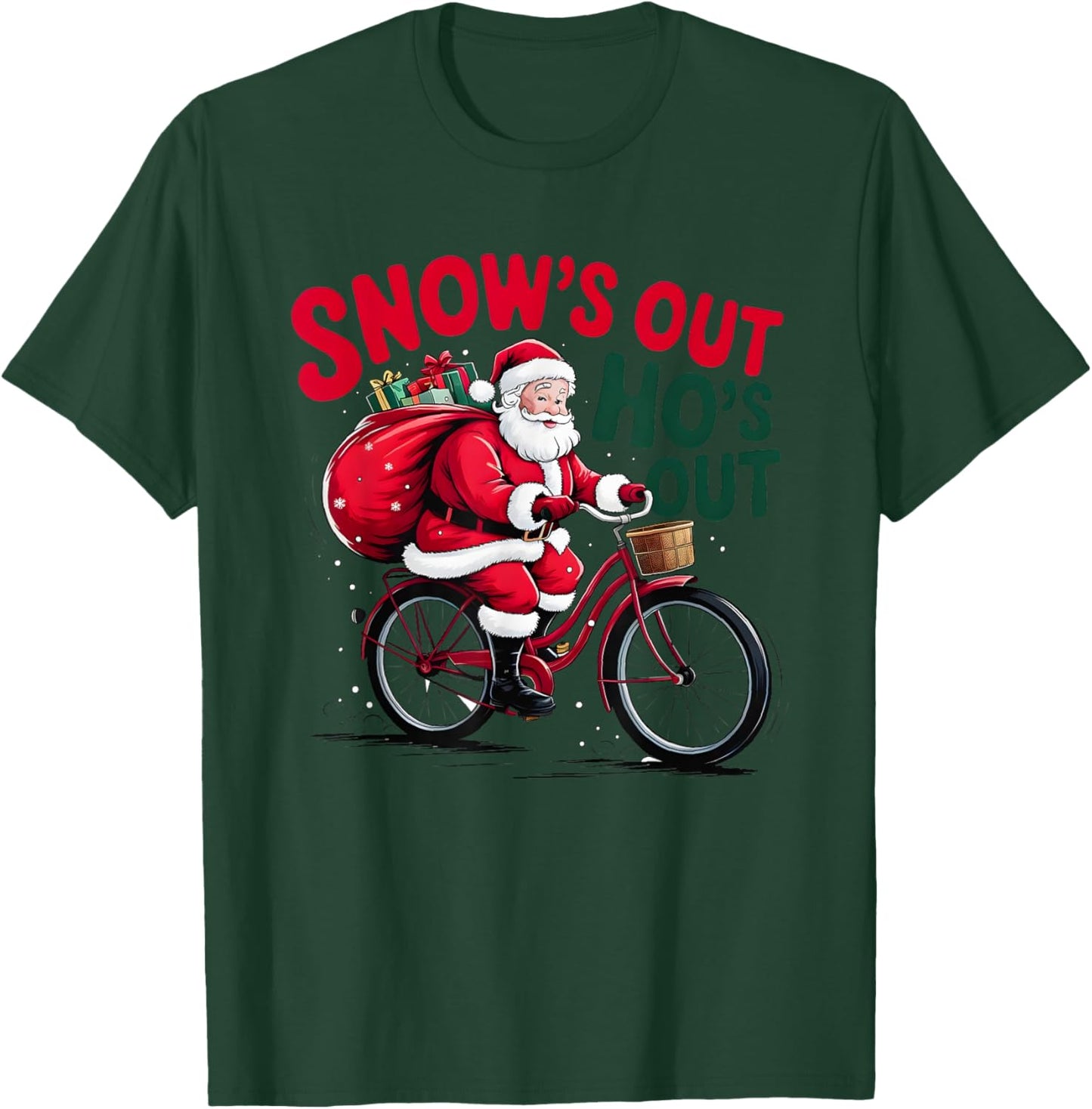 Snows Out Hoes Out Santa Claus T-Shirt - T-Shirt | Forest