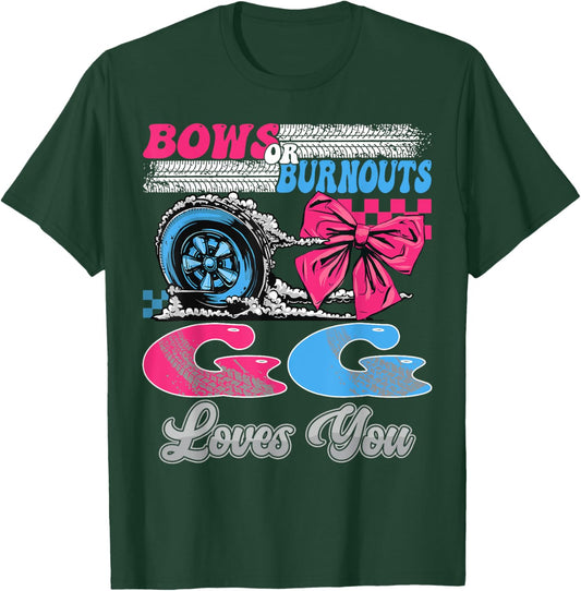 Burnouts or Bows GG Loves You Gender Reveal Party T-Shirt - T-Shirt | Forest