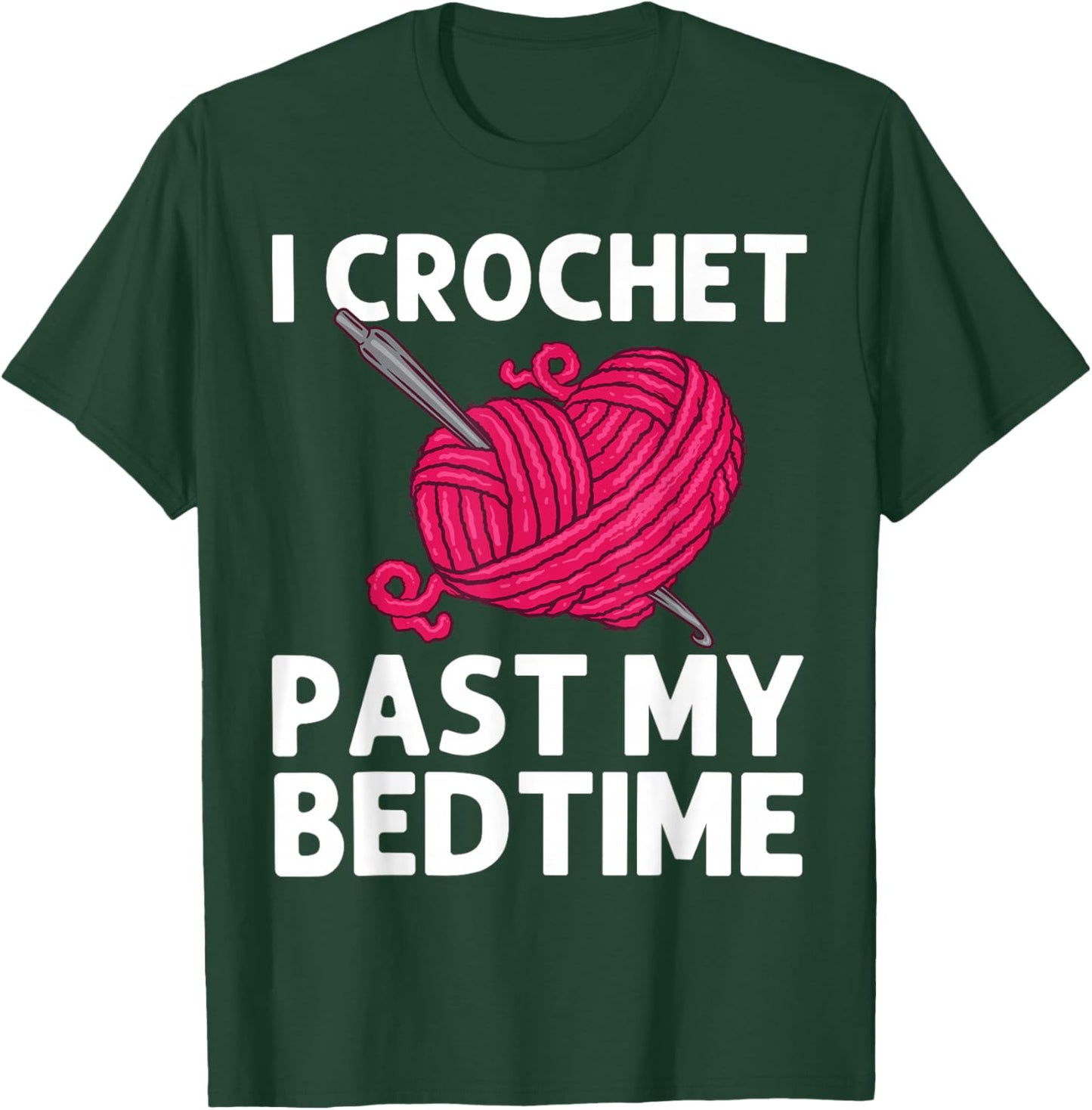 Best Crocheting Art Women Crocheter Crochet Lover T-Shirt - T-Shirt | Forest