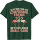 We're More Than Just Scrapbooking Friends T-Shirt - T-Shirt | Forest