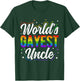 World's Gayest Uncle Pride Uncle Rainbow Pride Love T-Shirt - T-Shirt | Forest