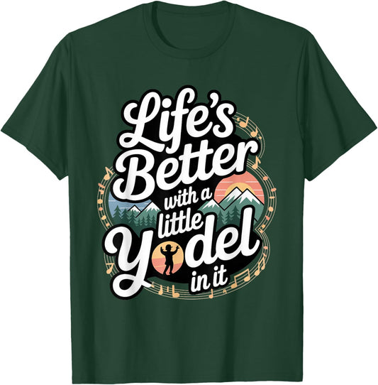 Yodel Alpine Harmony Music Performance Singer T-Shirt - T-Shirt | Forest