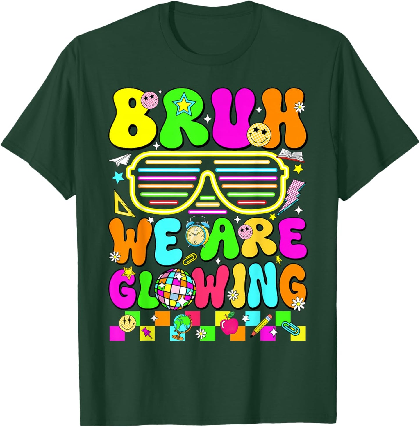 Bruh We are Glowing in My Glowing Era Hello Summer Vacation T-Shirt - T-Shirt | Forest