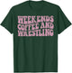 Weekends Coffee and Wrestling Groovy Wrestling Cheer Mom T-Shirt - T-Shirt | Forest