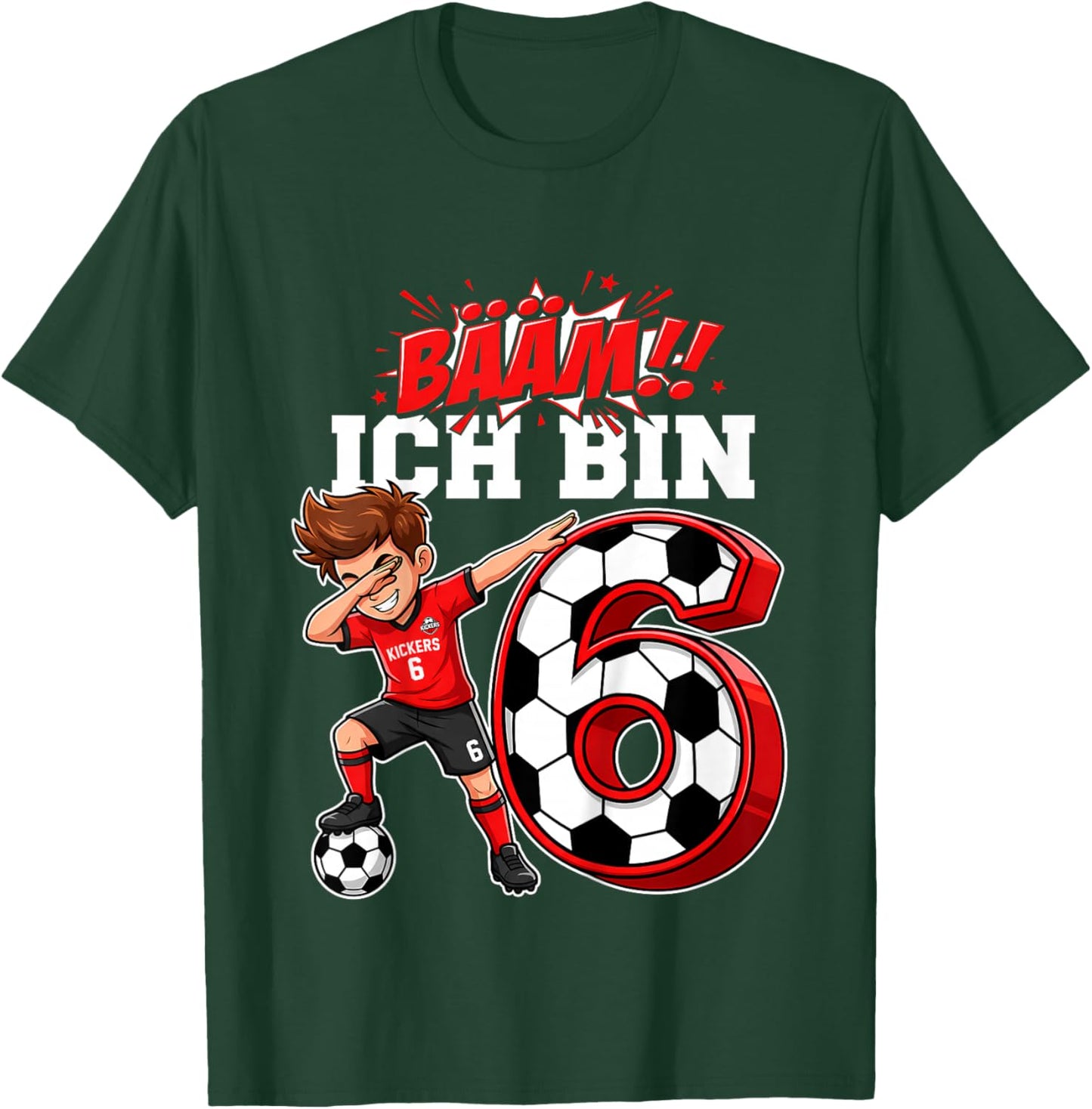 Bääm ich Bin 6 1 Geburtstag Junge 6 1 Fussball Geburtstag T-Shirt - T-Shirt | Forest
