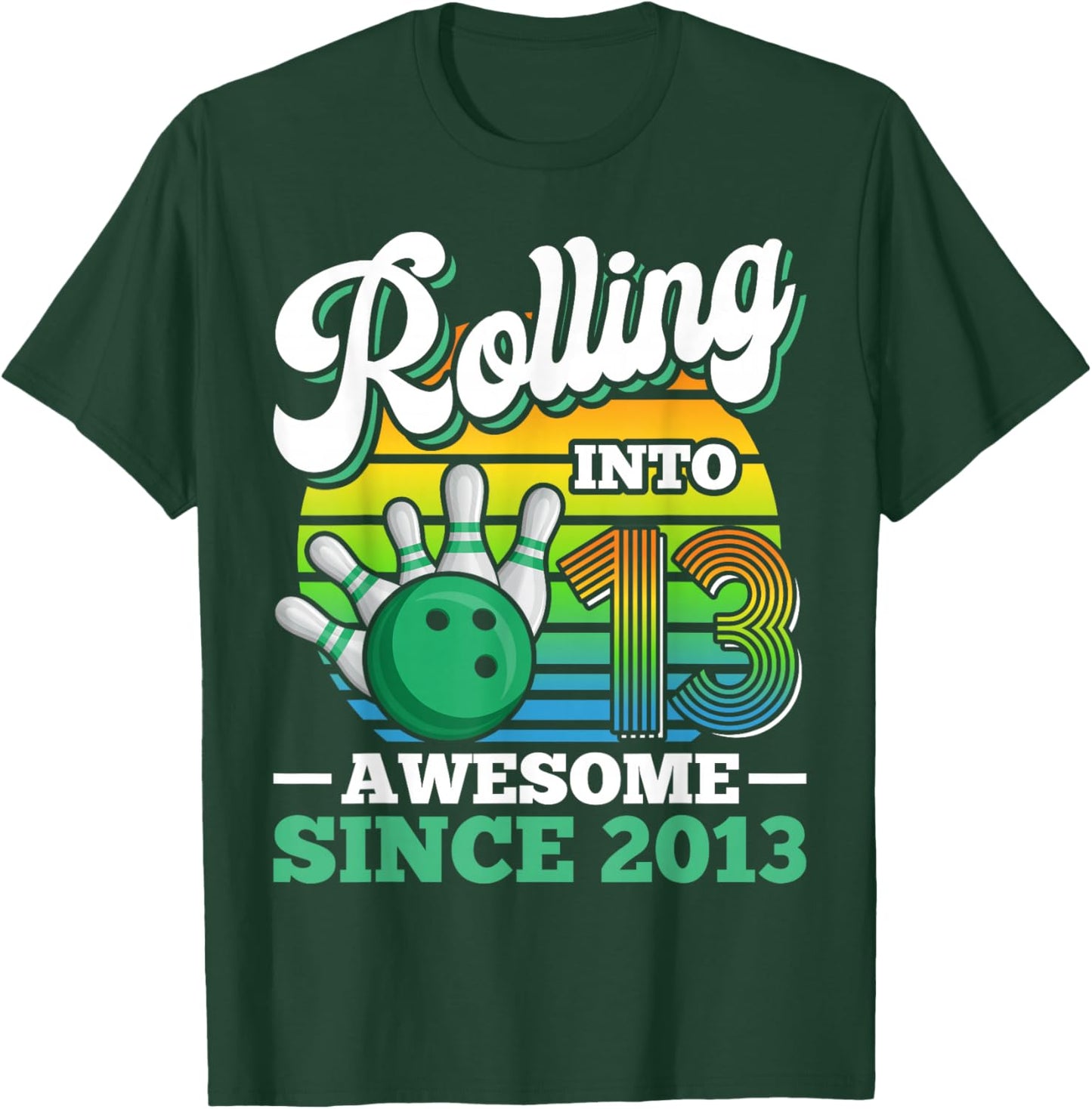 Rolling Into 13 Boy Bowling Birthday Party 13th Birthday T-Shirt - T-Shirt | Forest