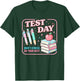 Test Day STAAR Teacher Testing Active Monitoring T-Shirt - T-Shirt | Forest
