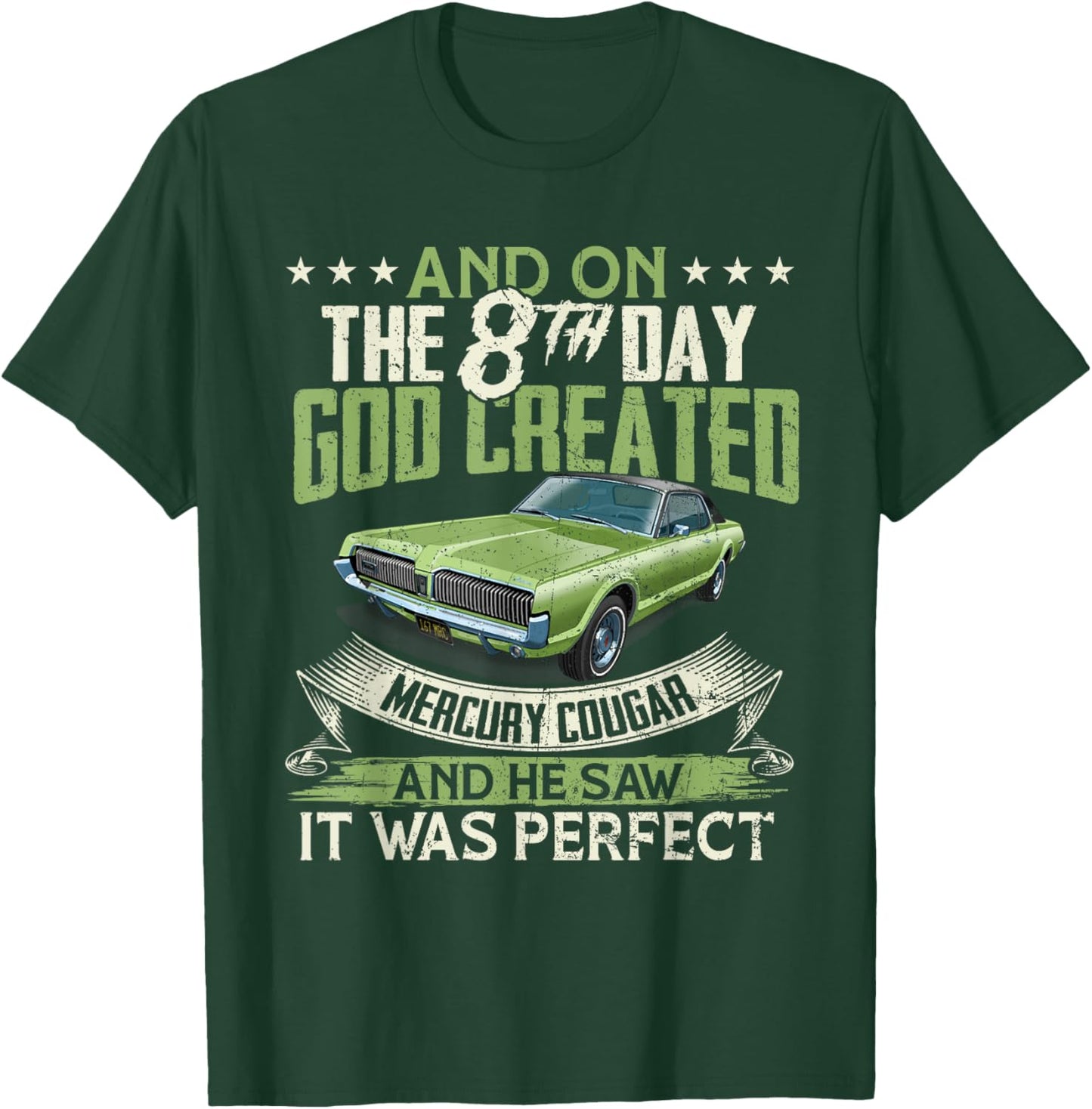 1967 Mercury classic Cougar cars And on the God T-Shirt - T-Shirt | Forest