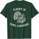 Retro Fluent In Fowl Language Funny Turkey Lovers T-Shirt - T-Shirt | Forest
