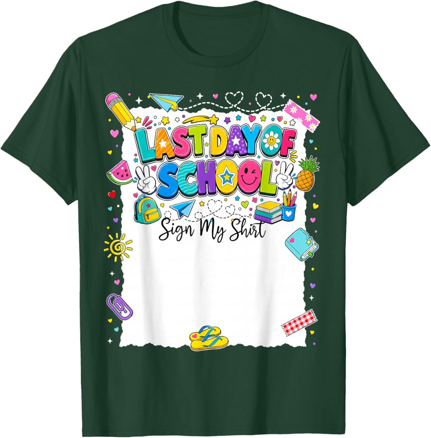 Last Day of School Sign My Shirt Boy Girl Kid Graduation T-Shirt - T-Shirt | Forest