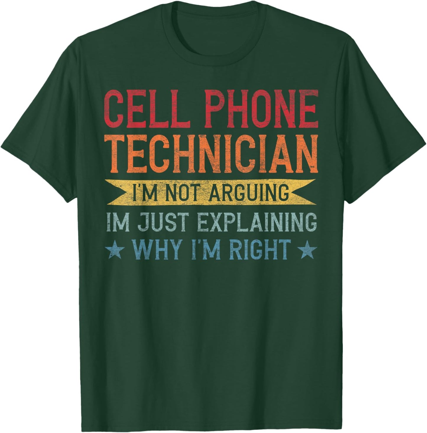 Funny Profession Quote Cell Phone Technician T-Shirt - T-Shirt | Forest