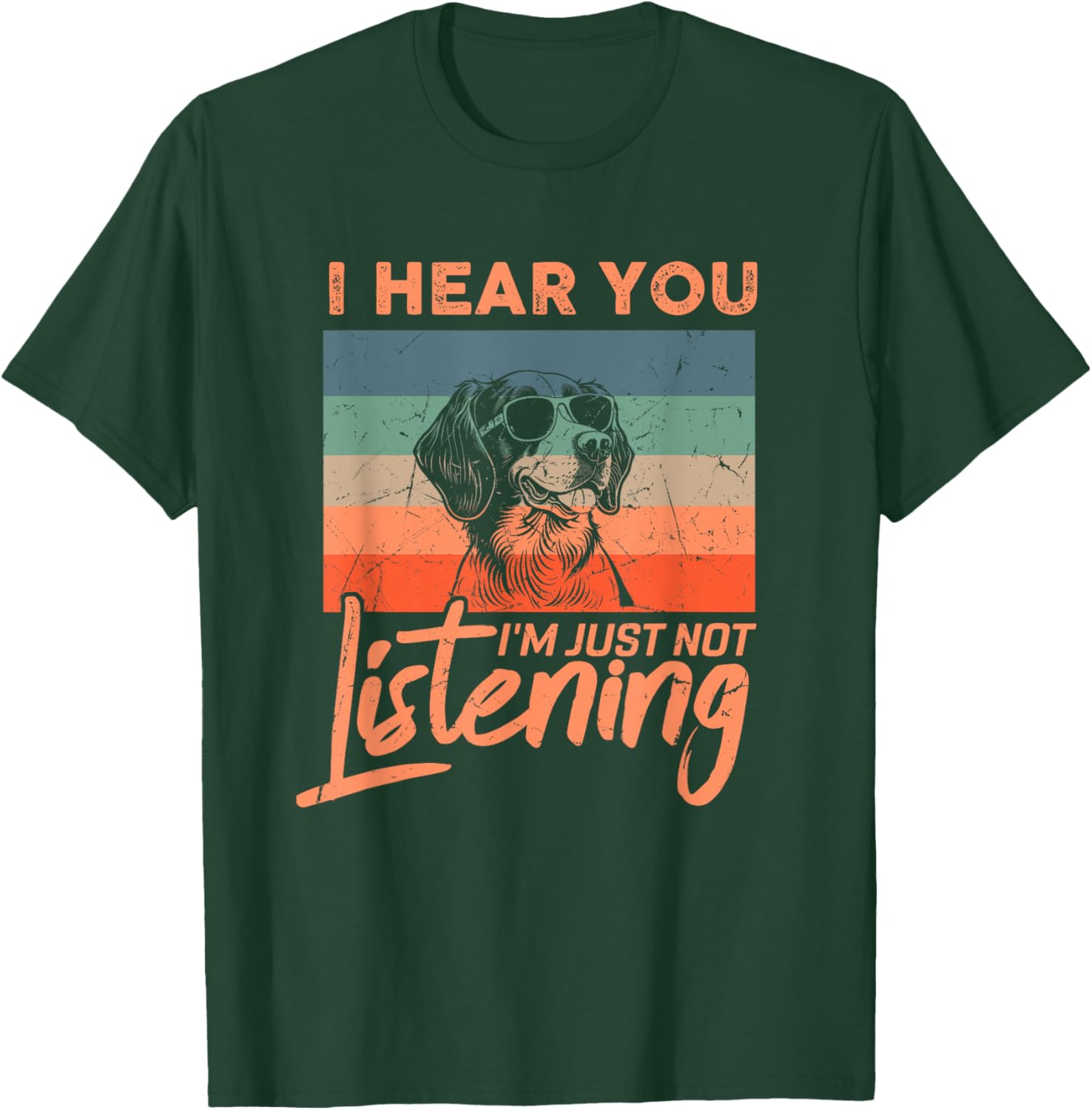 I Hear You I'm Just Not Listening Funny Brittany Dog Lover T-Shirt - T-Shirt | Forest