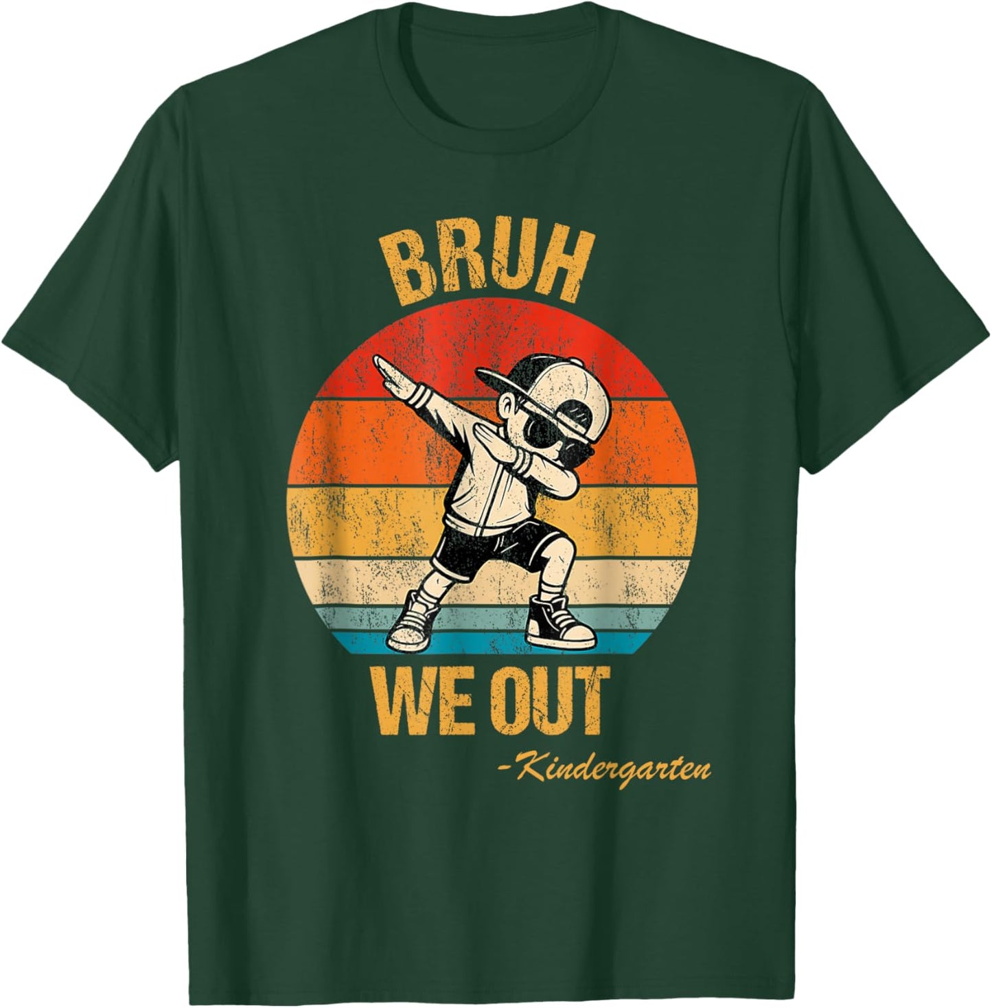 Dabbing Boy Bruh We Out Kindergarten Squad Student Boys Girl T-Shirt - T-Shirt | Forest