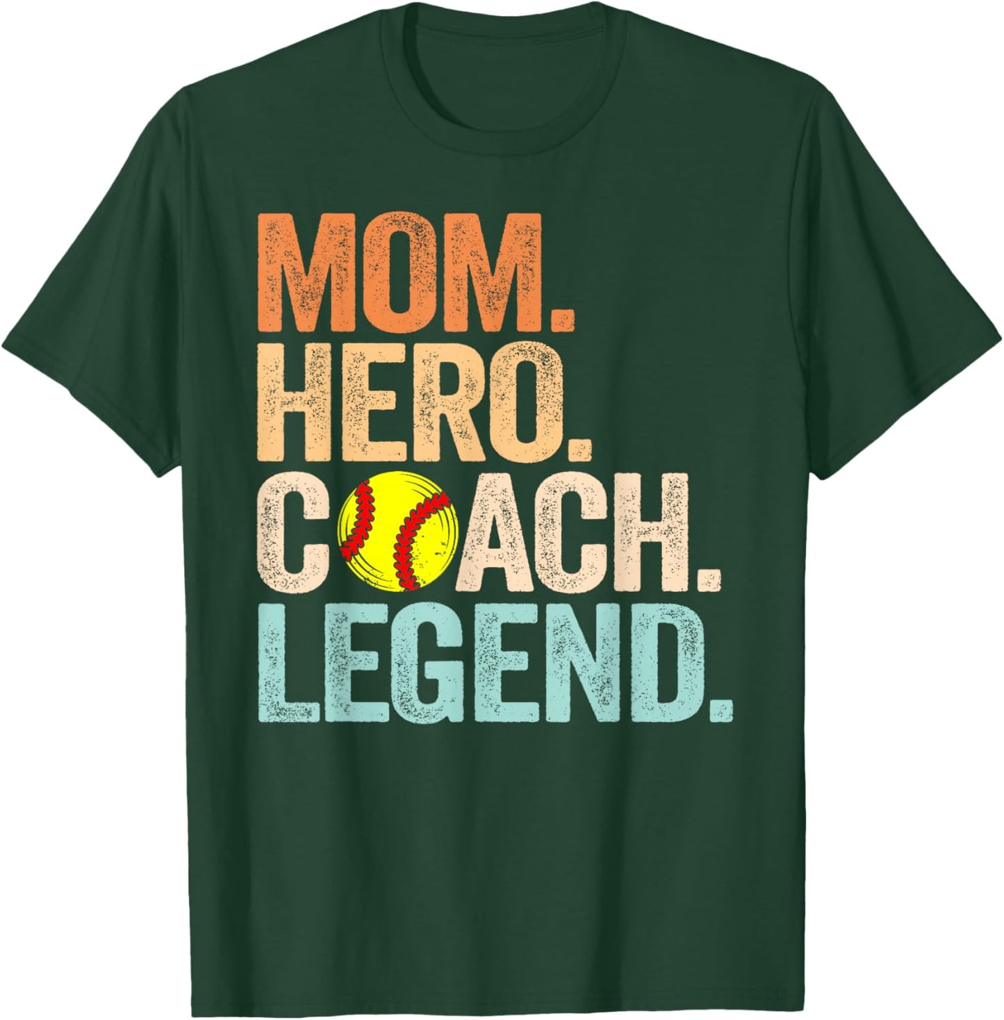 Mom Hero Softball Coach Legend Funny Softball Mom Coach T-Shirt - T-Shirt | Forest