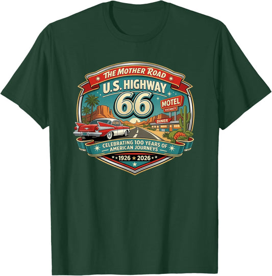 US HWY 66 100th Anniversary Centennial The Mother Road T-Shirt - T-Shirt | Forest