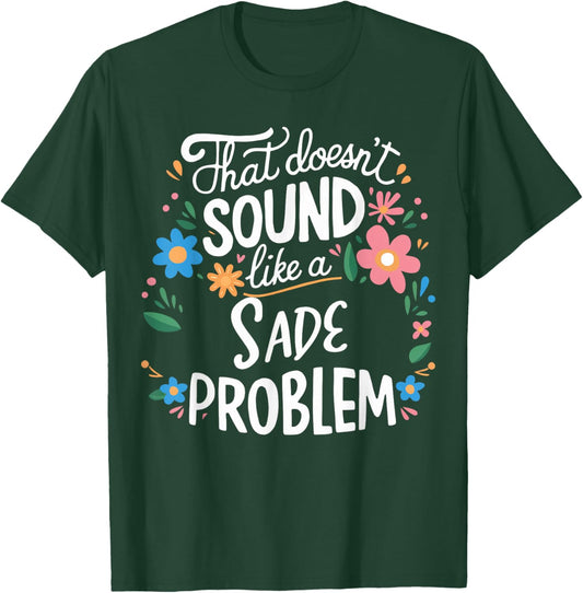 Sade Personalized Cute Girls Sade Name T-Shirt - T-Shirt | Forest