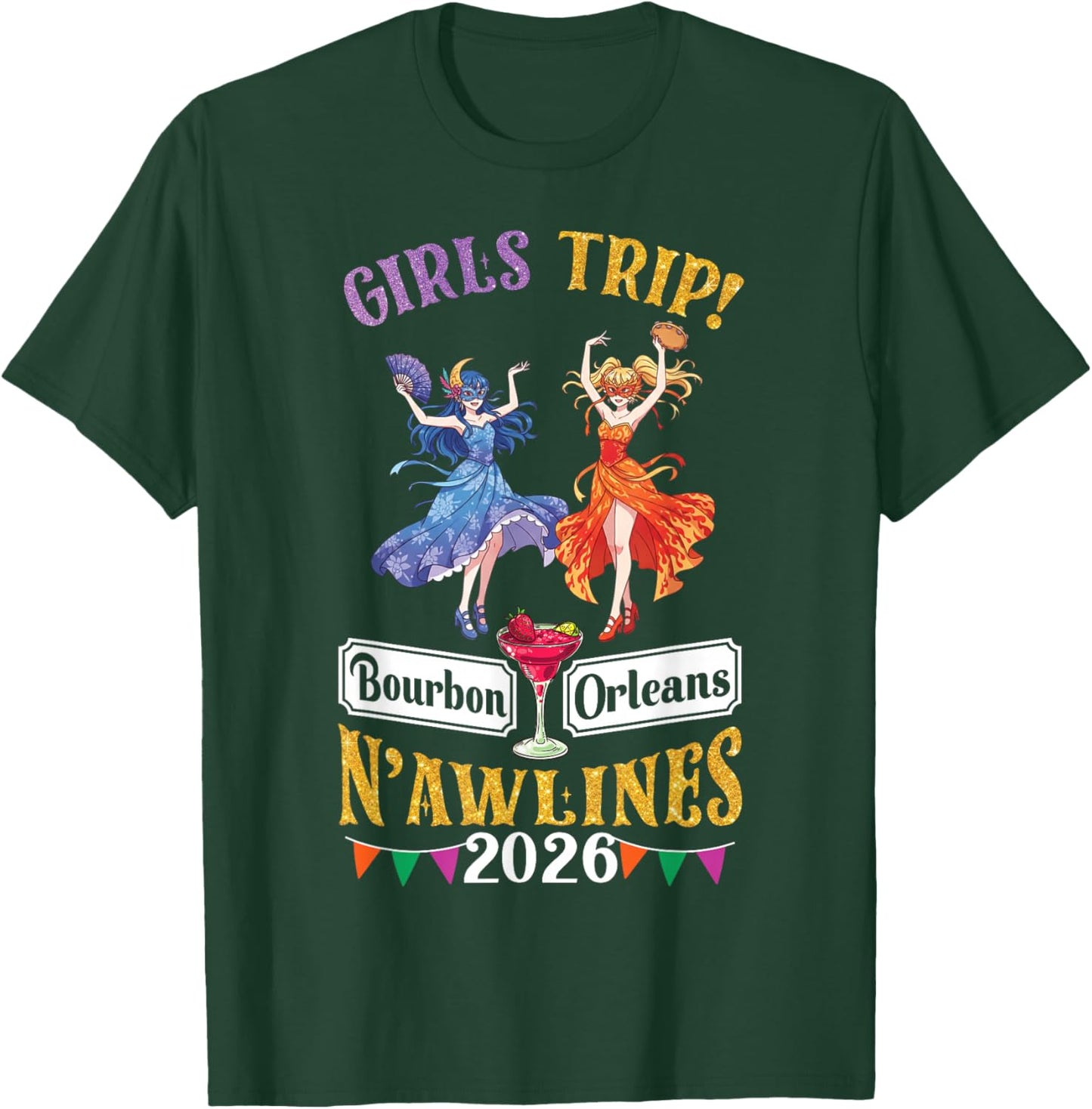 Girls Trip New Orleans Bourbon Orleans N'awlins 2026 Party T-Shirt - T-Shirt | Forest