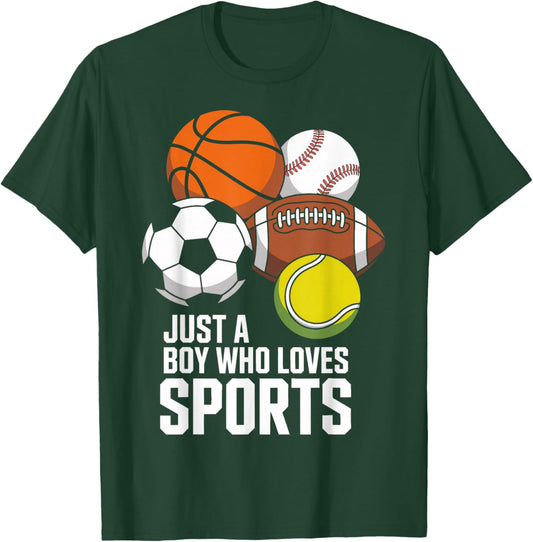 Sports Fan Just A Boy Who Loves Sports Football Kids T-Shirt - T-Shirt | Forest