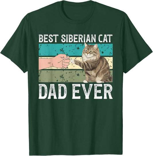 Best Siberian Cat Dad Ever Siberian Cat Owner T-Shirt - T-Shirt | Forest