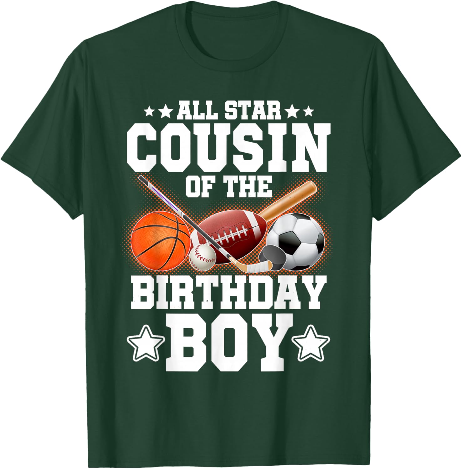 All Star Cousin Of The Birthday Boy Basketball Soccer Sport T-Shirt - T-Shirt | Forest