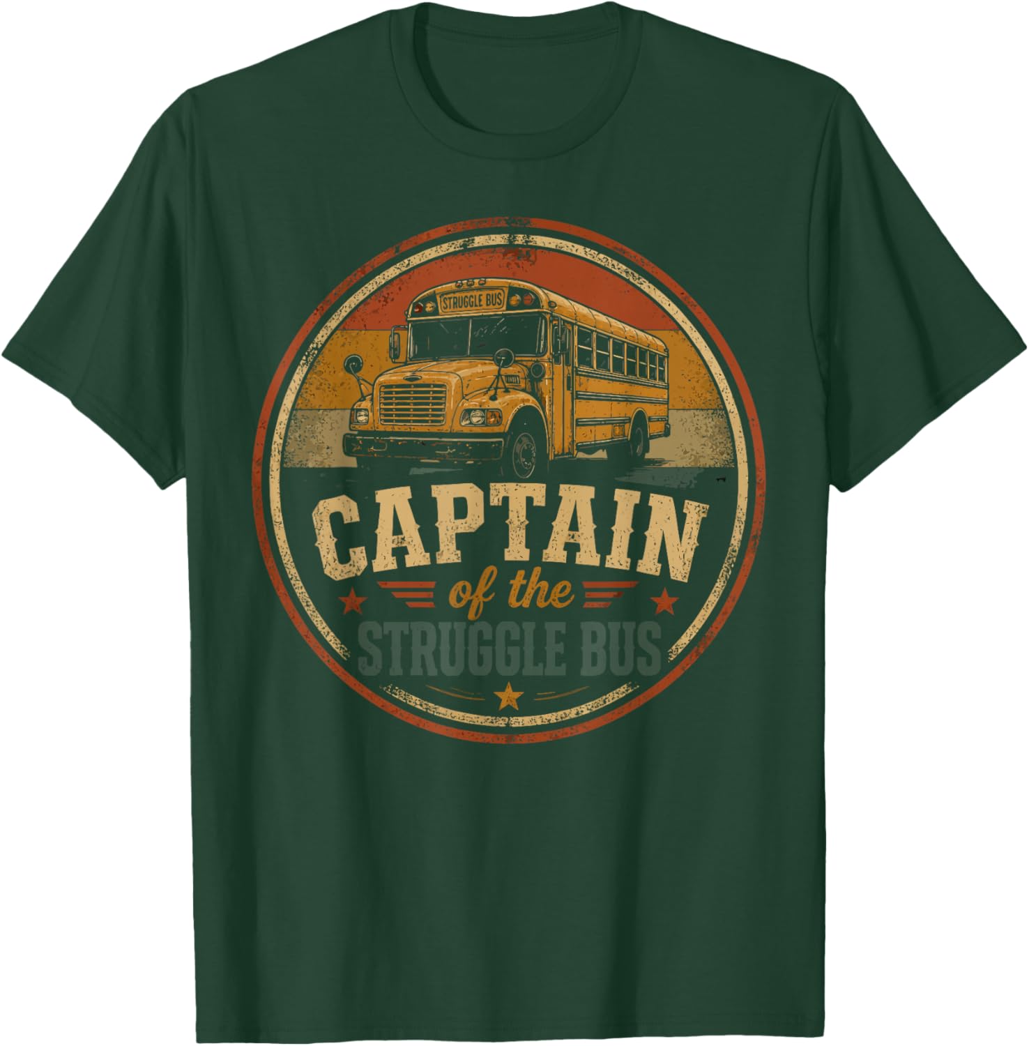 Captain of The Struggle Bus Distressed School Bus Driver Fun T-Shirt - T-Shirt | Forest