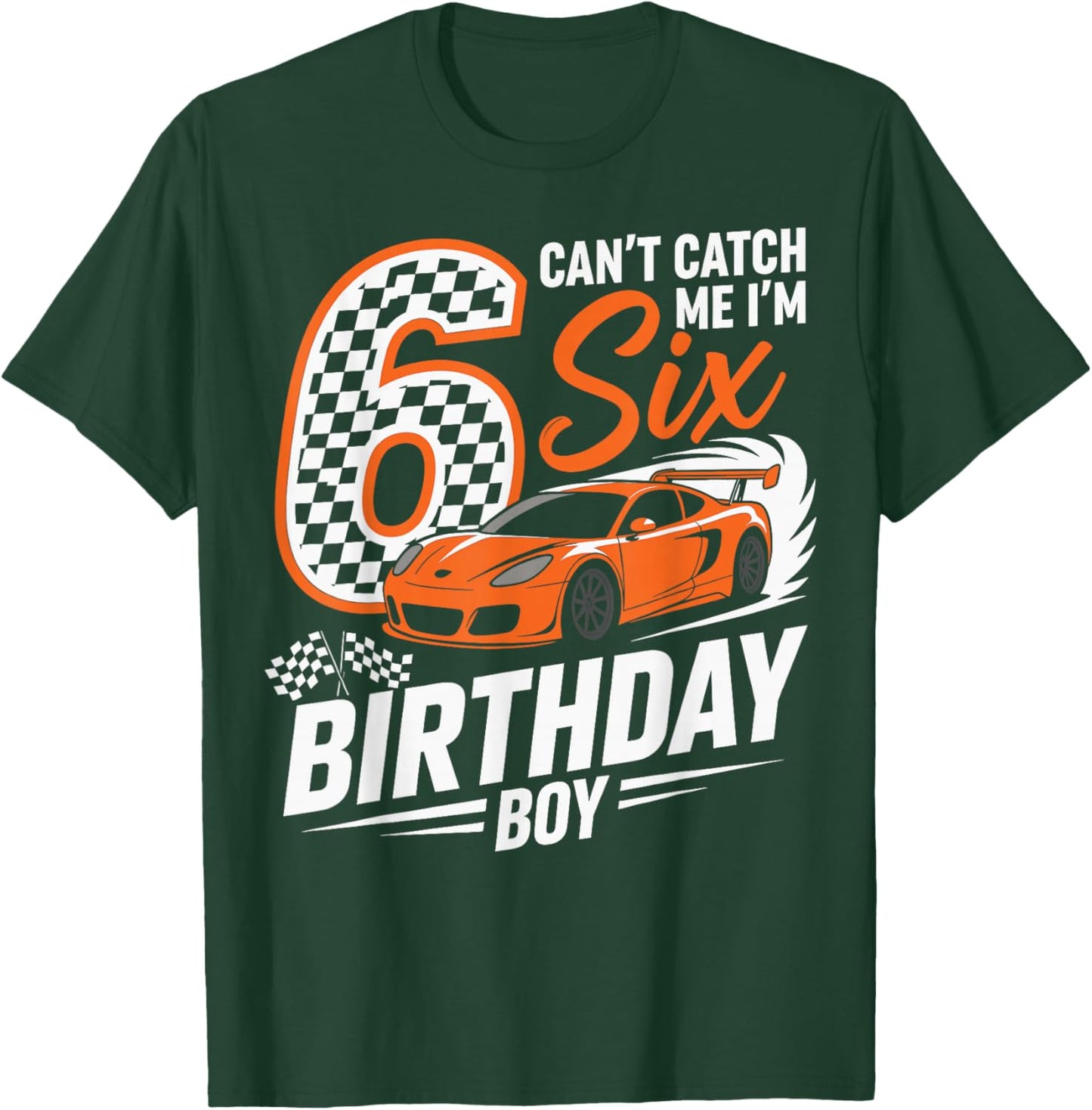 Race Car Racing 6th Birthday Six Years Old Car 6 Bday Boys T-Shirt - T-Shirt | Forest