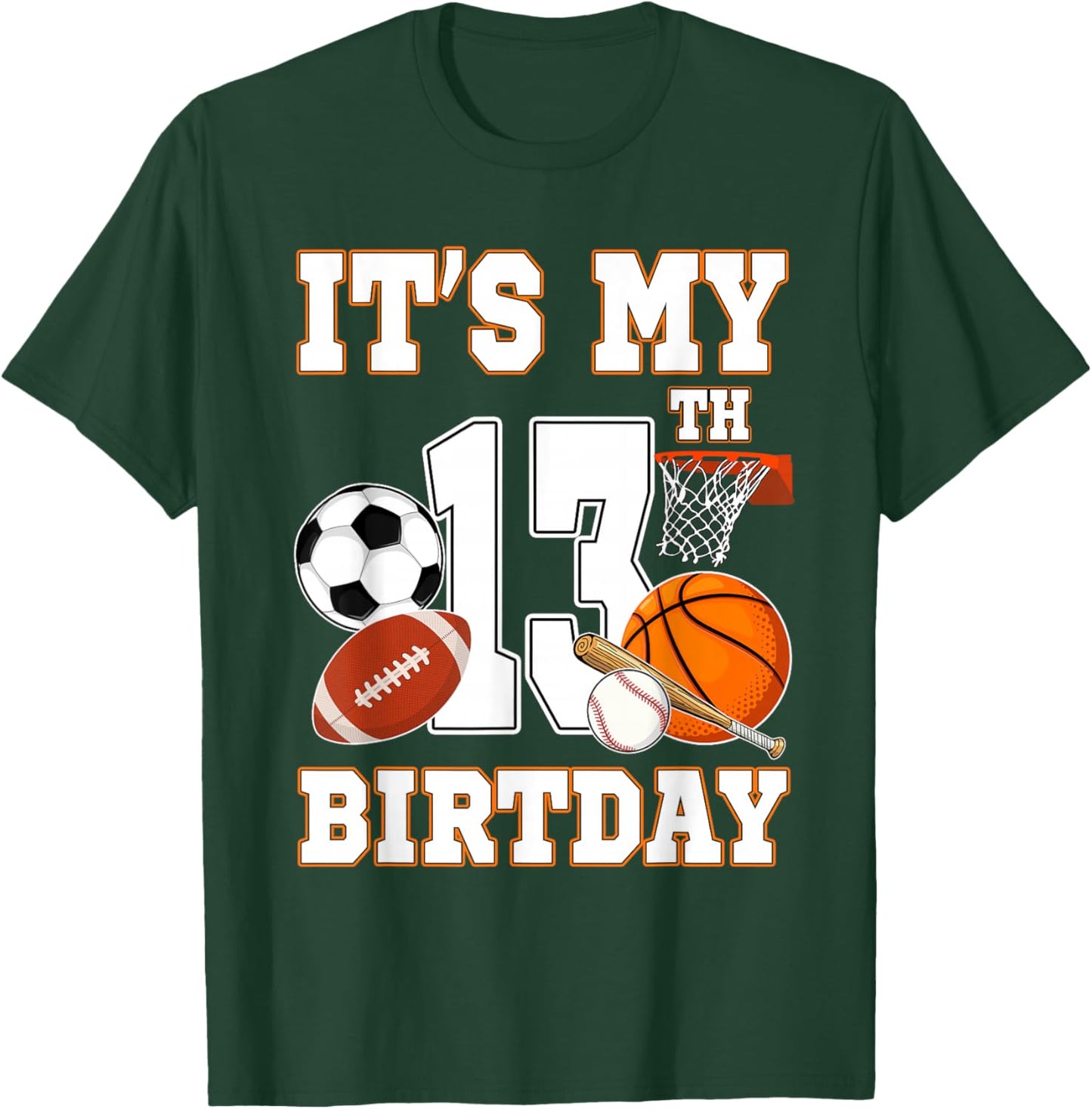 It's my 13th Birthday Sport Balls 13 Year Old Kids Party T-Shirt - T-Shirt | Forest