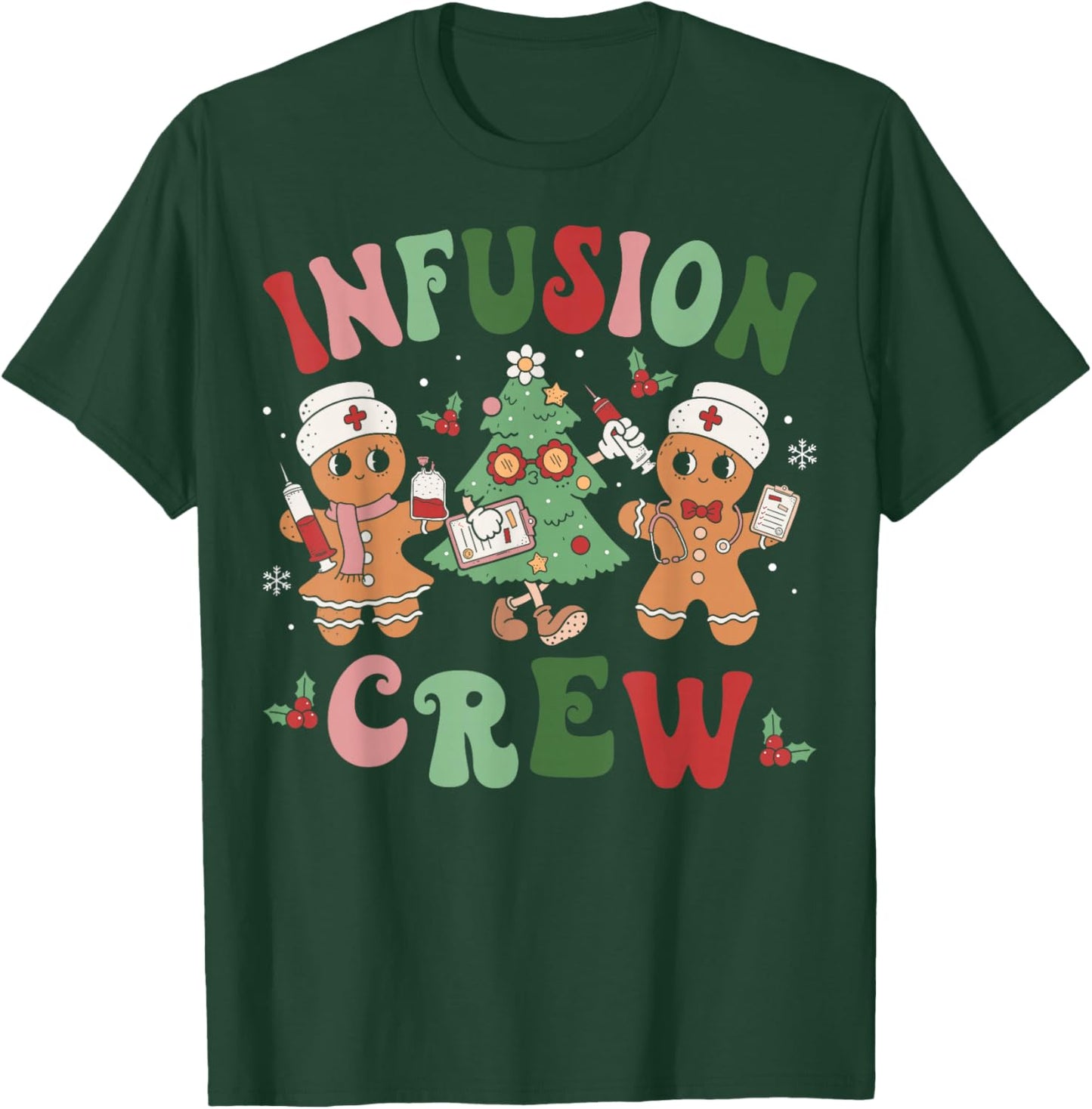 Snowman Infusion Nurse Crew Gingerbread Christmas Nurse T-Shirt - T-Shirt | Forest