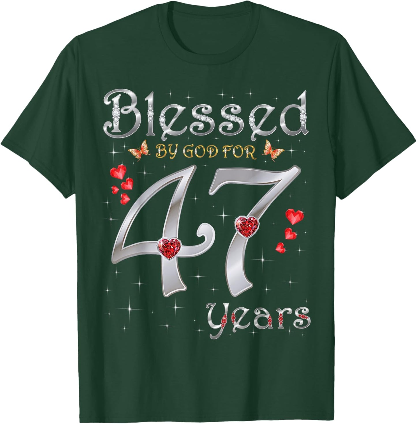 Blessed By God For 47 Years Old 47th Birthday Party Queen T-Shirt - T-Shirt | Forest