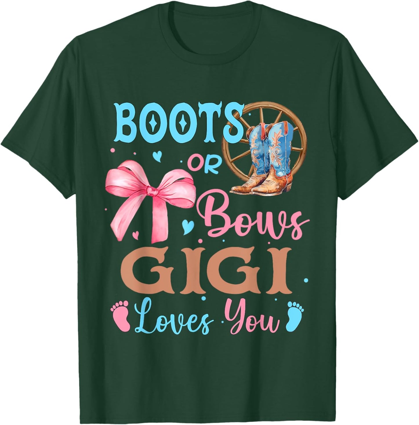 Boots or Bows Gender Reveal Decorations Gigi Loves You T-Shirt - T-Shirt | Forest