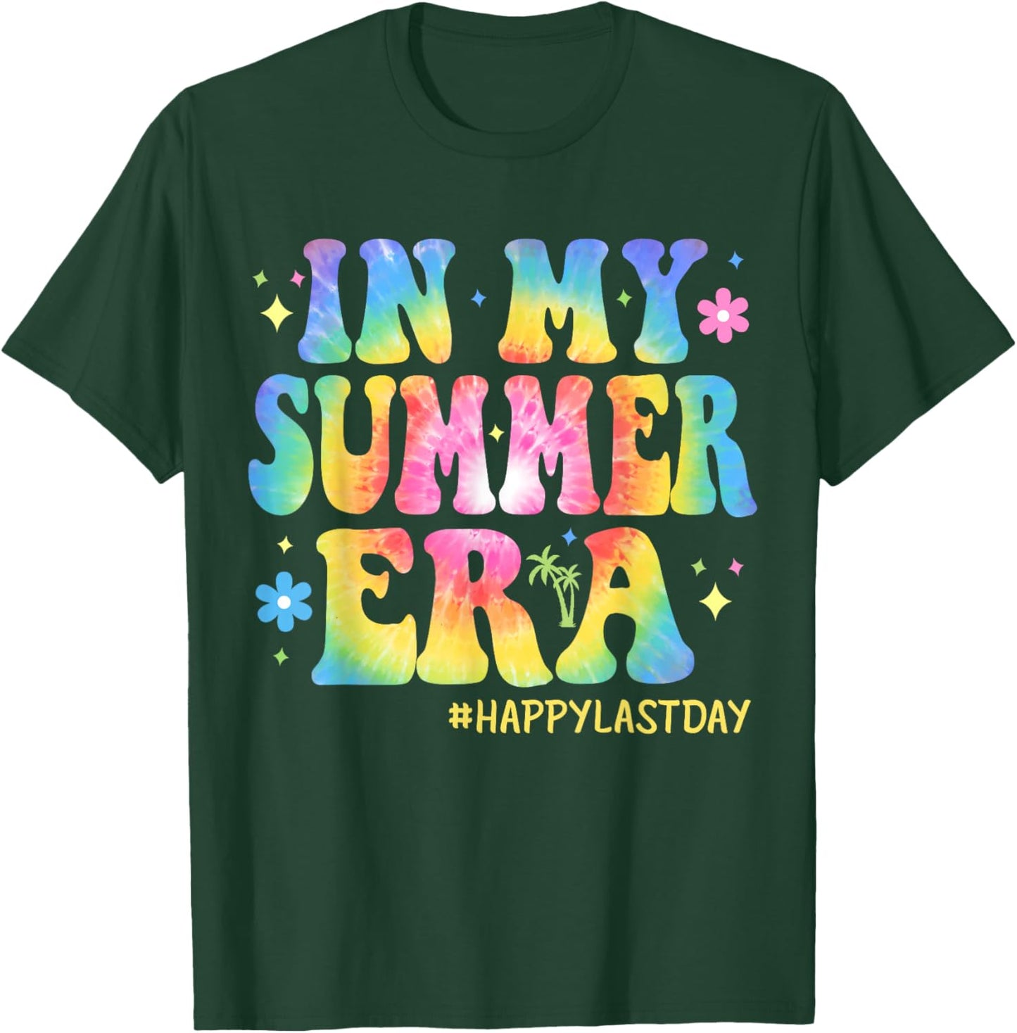 Tie Dye In My Summer Era Last Day of School Teacher Summer T-Shirt - T-Shirt | Forest