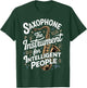Funny Saxophone Design Women Sax Saxophone Player T-Shirt - T-Shirt | Forest