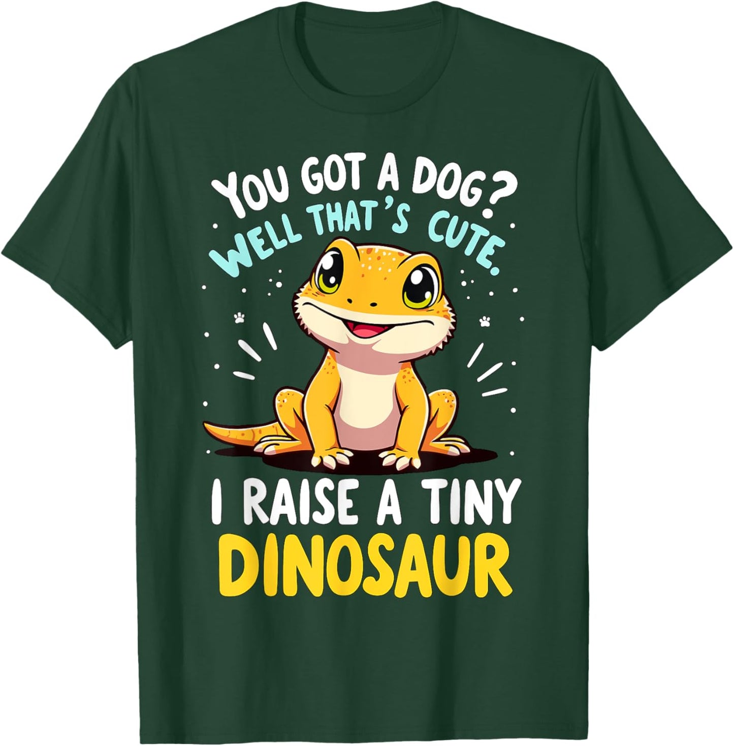 Bearded Dragon I raise a tiny Dinosaur Lizard T-Shirt - T-Shirt | Forest