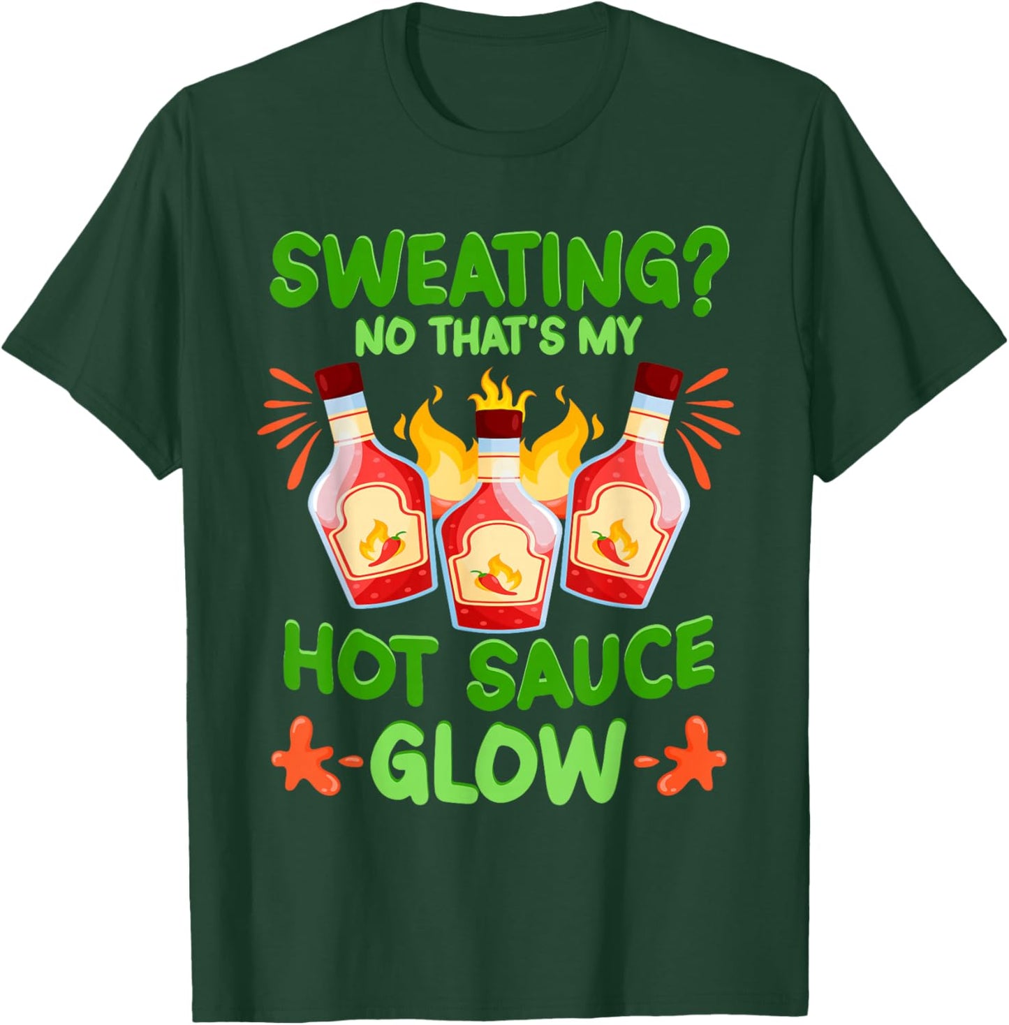 Spicy Food Hot Sauces That's My Hot Sauce T-Shirt - T-Shirt | Forest