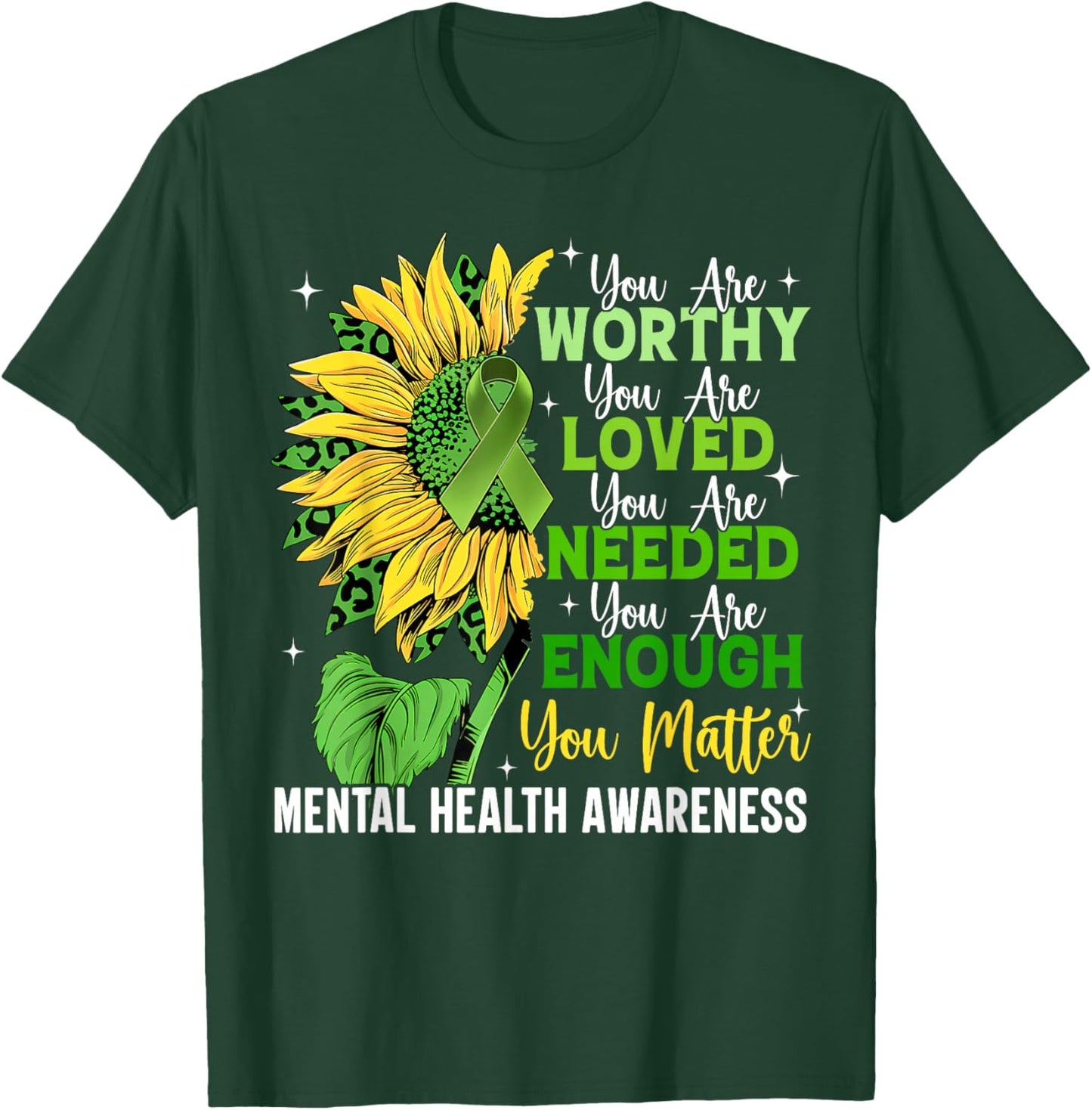 Mental Health Awareness Motivational Support Sunflower T-Shirt - T-Shirt | Forest