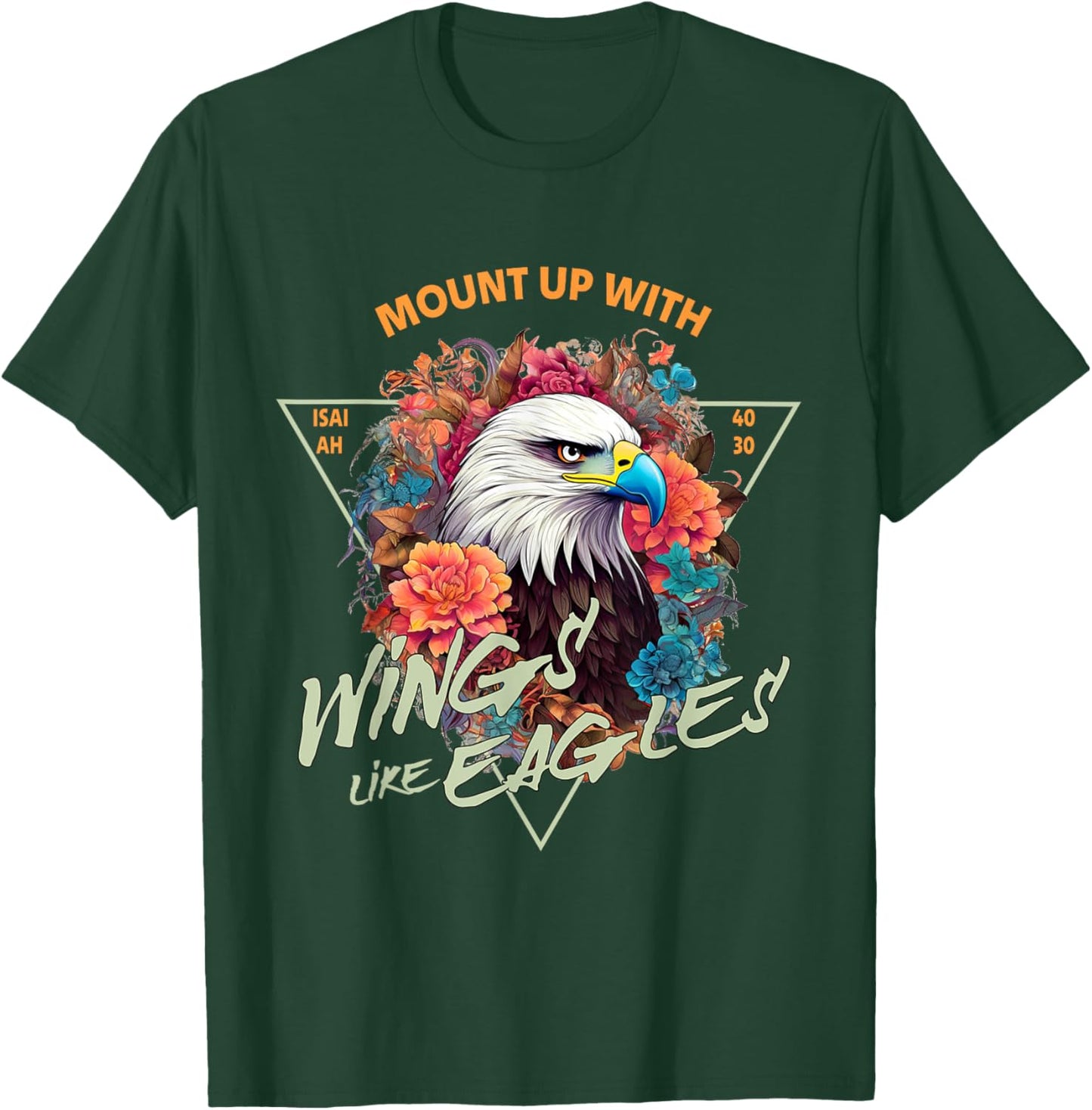 Those who hope in the Lord will renew their strength 24 T-Shirt - T-Shirt | Forest