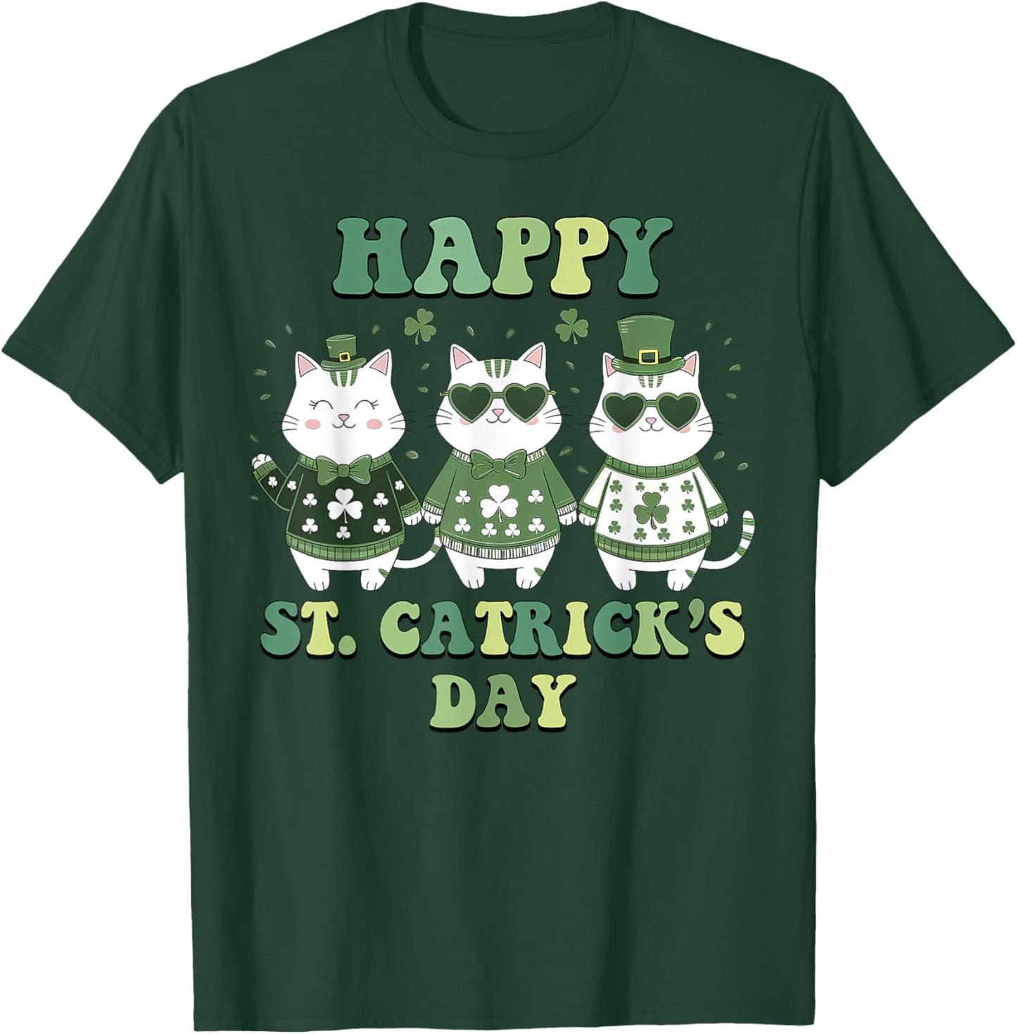 Happy St Patricks Catricks Day Cats Pattys Women Boy Girl T-Shirt - T-Shirt | Forest